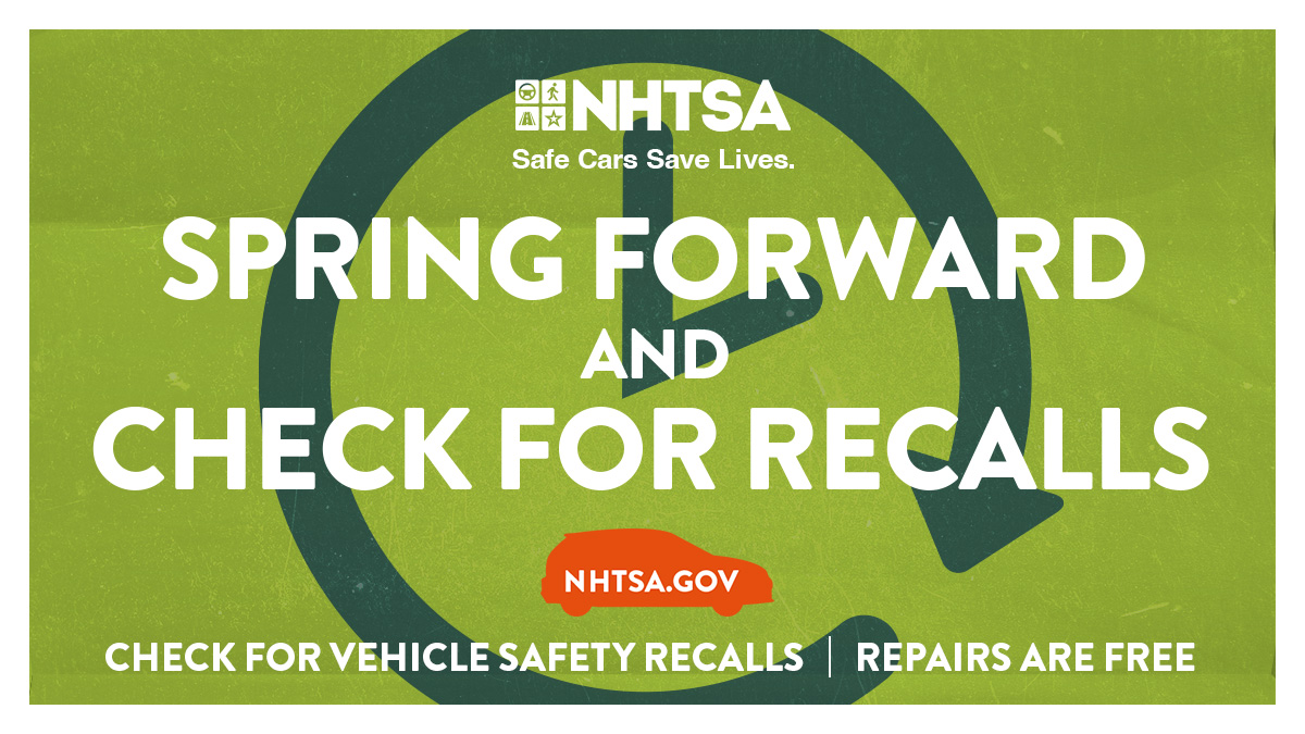 Spring Forward and Check Your Vehicle for Recalls