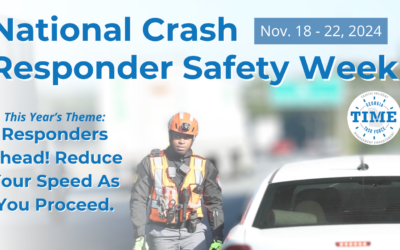 National Crash Responder Safety Week 2024